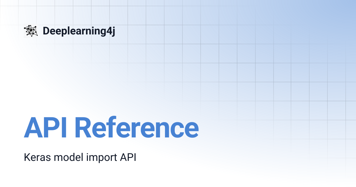 API Reference | EN 1.0.0-beta6 | Deeplearning4j