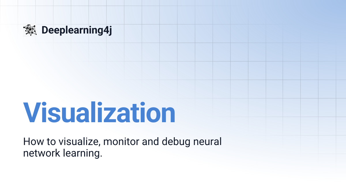 Visualization | Deeplearning4j